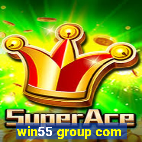 win55 group com